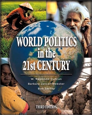 World Politics in the 21st Century-with Mypoliscilab, 3/E