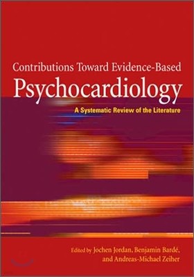 Contributions Toward Evidence-based Psychocardiology