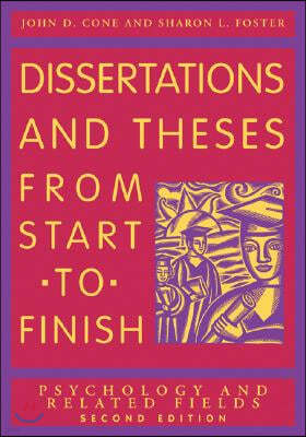 Dissertation and Theses from Start to Finish: Psychology and Related Fields