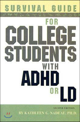 Survival Guide for College Students with ADHD or LD