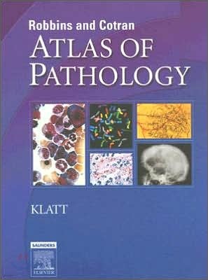 Robbins and Cotran Atlas of Pathology