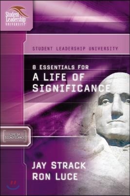 8 Essentials for a Life of Significance