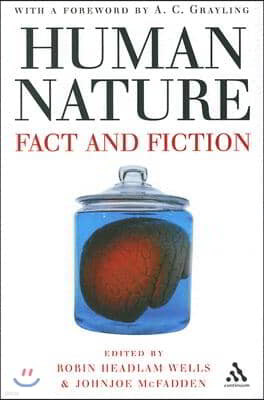 Human Nature: Fact and Fiction: Literature, Science and Human Nature