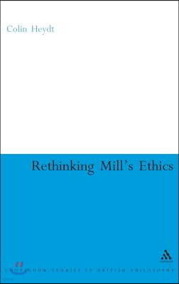 Rethinking Mill's Ethics: Character and Aesthetic Education