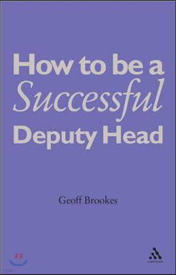 How to Be a Successful Deputy Head