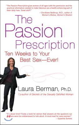 The Passion Prescription: Ten Weeks to Your Best Sex -- Ever!