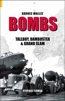 Barnes Wallis' Bombs