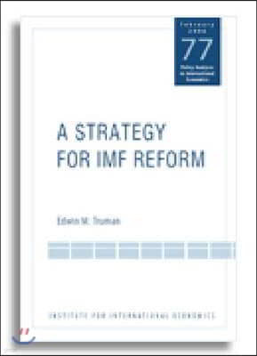 A Strategy for IMF Reform