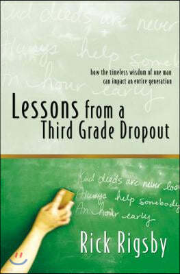 Lessons from a Third Grade Dropout