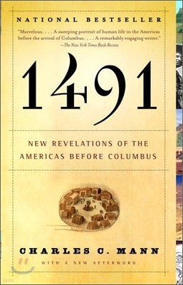 1491 (Second Edition): New Revelations of the Americas Before Columbus