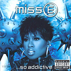 Missy Elliott - Miss E...So Addictive