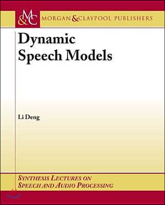 Dymanic Speech Models