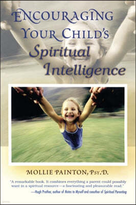 Encouraging Your Child's Spiritual Intelligence