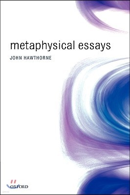 Metaphysical Essays