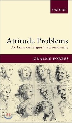 Attitude Problems: An Essay on Linguistic Intensionality