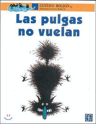 Las Pulgas No Vuelan