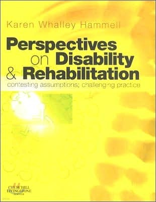 Perspectives on Disability and Rehabilitation