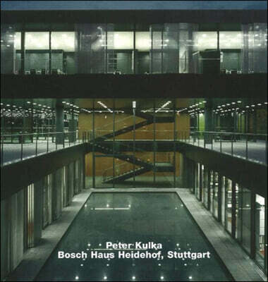 Natl Book Network Peter Kulka, Opus 55: Bosch-Haus Heidehof, Stuttgart