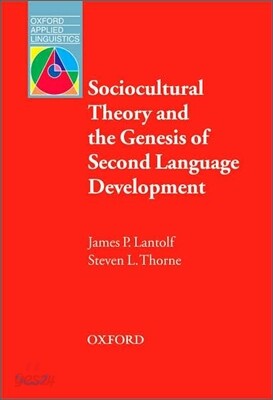 Sociocultural Theory and the Genesis of Second Language Development