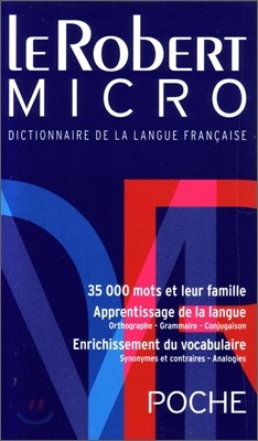 Le Robert Micro Poche : Dictionaire De La Langue Francaise