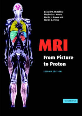 MRI from Picture to Proton, 2/E