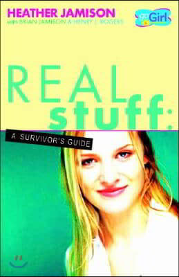 Real Stuff: A Survivor's Guide