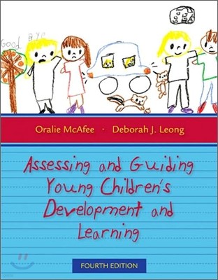 Assessing And Guiding Young Children's Development And Learning, 4/E