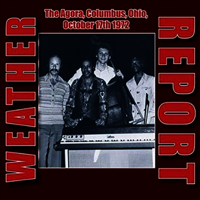 Weather Report - The Agora,Columbus,Ohio,Oct.17th 1972 (180G)(2LP)