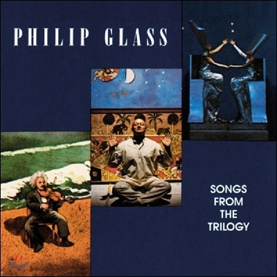 Philip Glass Ensemble ʸ ۷:  3  - ũ, غ νŸ, ƼƱ׶ (Philip Glass: Songs From The Trilogy - Einstein on the Beach, Satyagraha, Akhnaten)