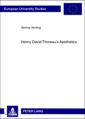 Henry David Thoreau's Aesthetics