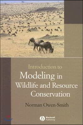 Introduction to Modelling in Wildlife And Resource Conservation