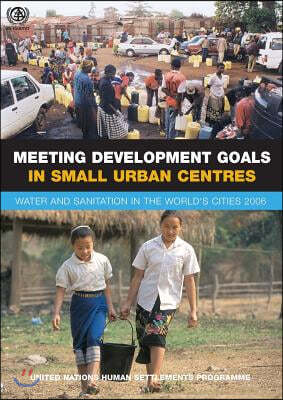 Meeting Development Goals in Small Urban Centres