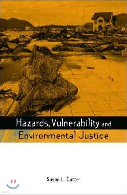 Hazards Vulnerability and Environmental Justice