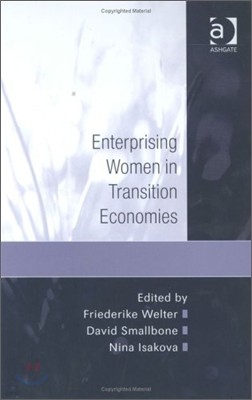 Enterprising Women in Transition Economies