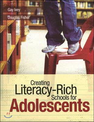 Creating Literacy-Rich Schools for Adolescents