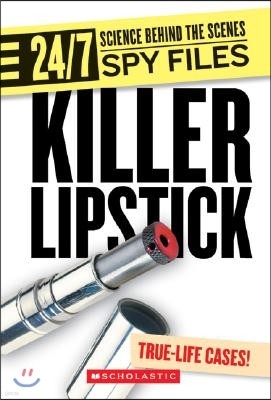 Killer Lipstick: And Other Spy Gadgets