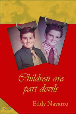 Children are part devils