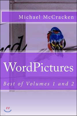 WordPictures: Best of Volumes 1 and 2