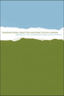 Transnational Identities and Practices in Canada