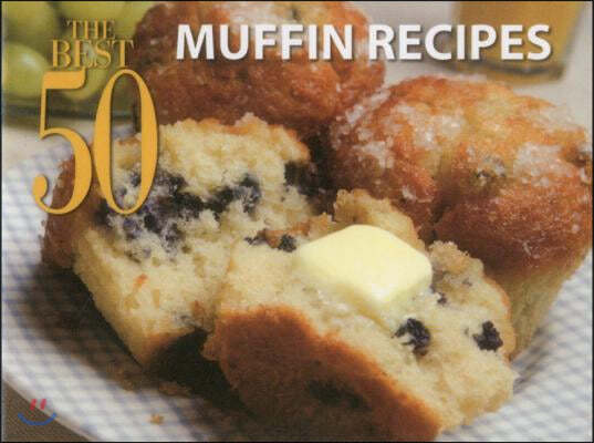 The Best 50 Muffin Recipes