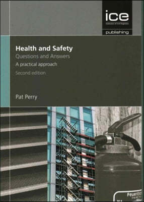 Health and Safety: Questions and Answers, 2nd Edition