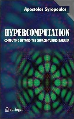 Hypercomputation: Computing Beyond the Church-Turing Barrier