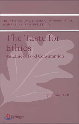 The Taste for Ethics: An Ethic of Food Consumption