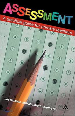 Assessment: A Practical Guide for Primary Teachers