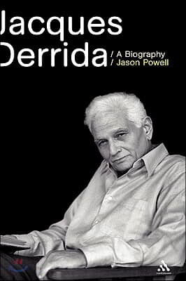 Jacques Derrida: A Biography