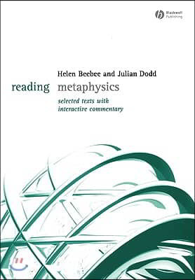 Reading Metaphysics: Selected Texts with Interactive Commentary