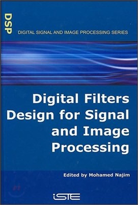 Digital Filters Design for Signal and Image Processing