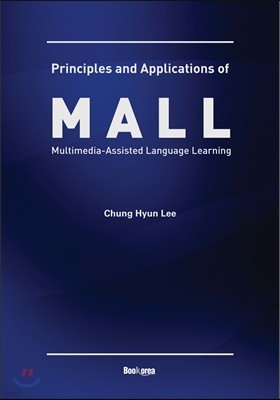 Principles and Applications of MALL