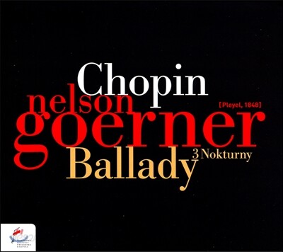 Nelson Goerner 쇼팽: 발라드, 녹턴 (Chopin: Ballades, Nocturnes)