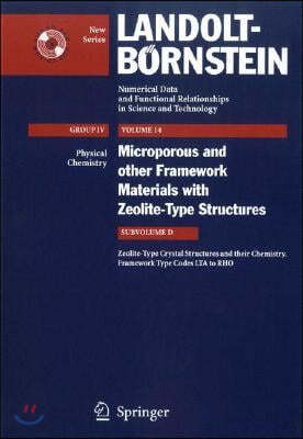 Zeolite-Type Crystal Structures and Their Chemistry. Framework Type Codes Lta to Rho